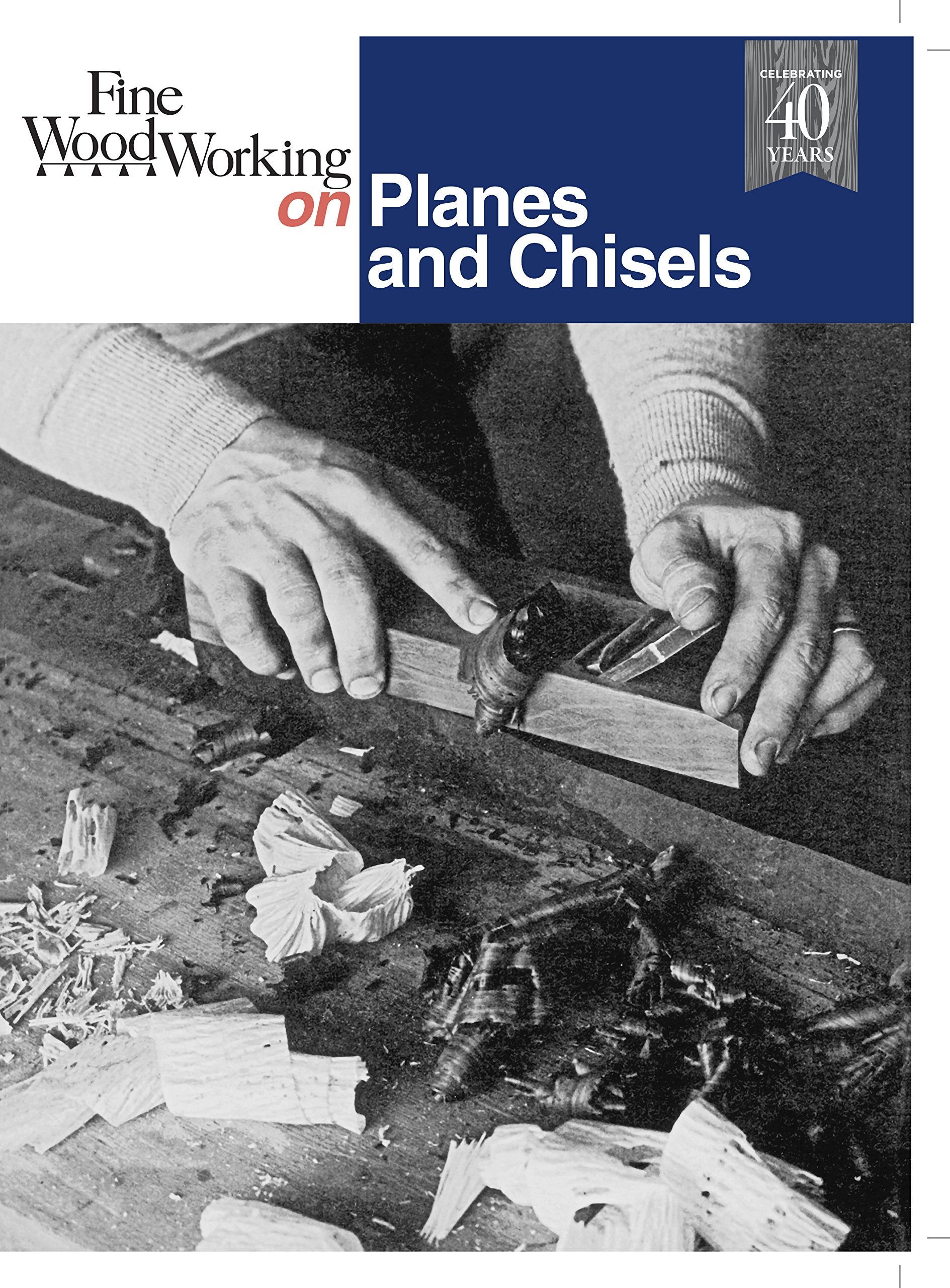 Fine Woodworking on Planes and Chisels,New