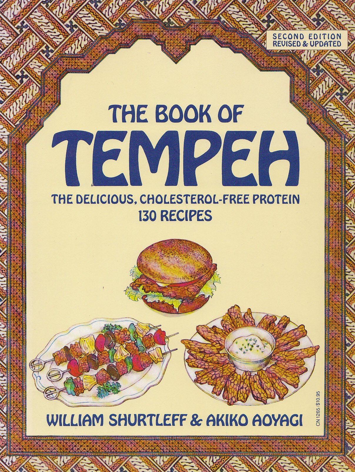 Book Of Tempeh: The Delicious, Cholesterolfree Protein, 130 Recipes,New