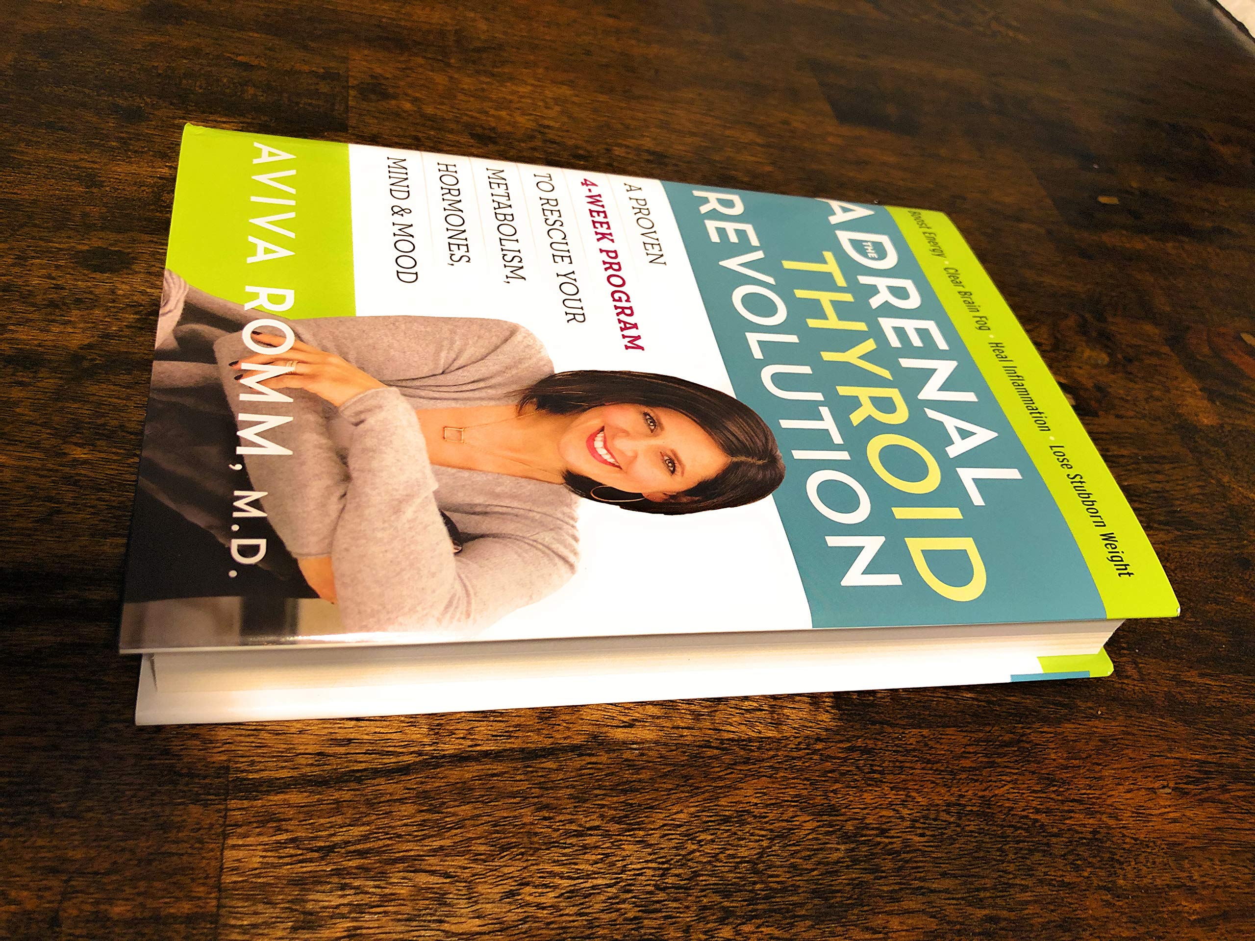 The Adrenal Thyroid Revolution: A Proven 4Week Program To Rescue Your Metabolism, Hormones, Mind & Mood,New