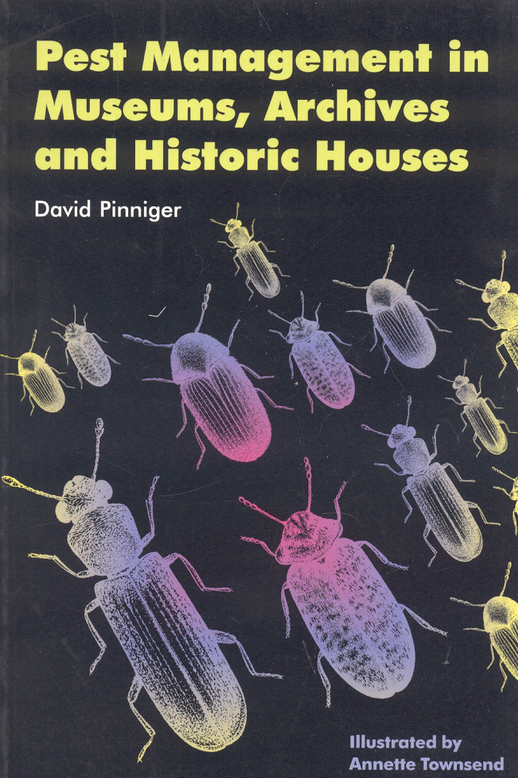 Pest Management in Museums, Archives and...,Used