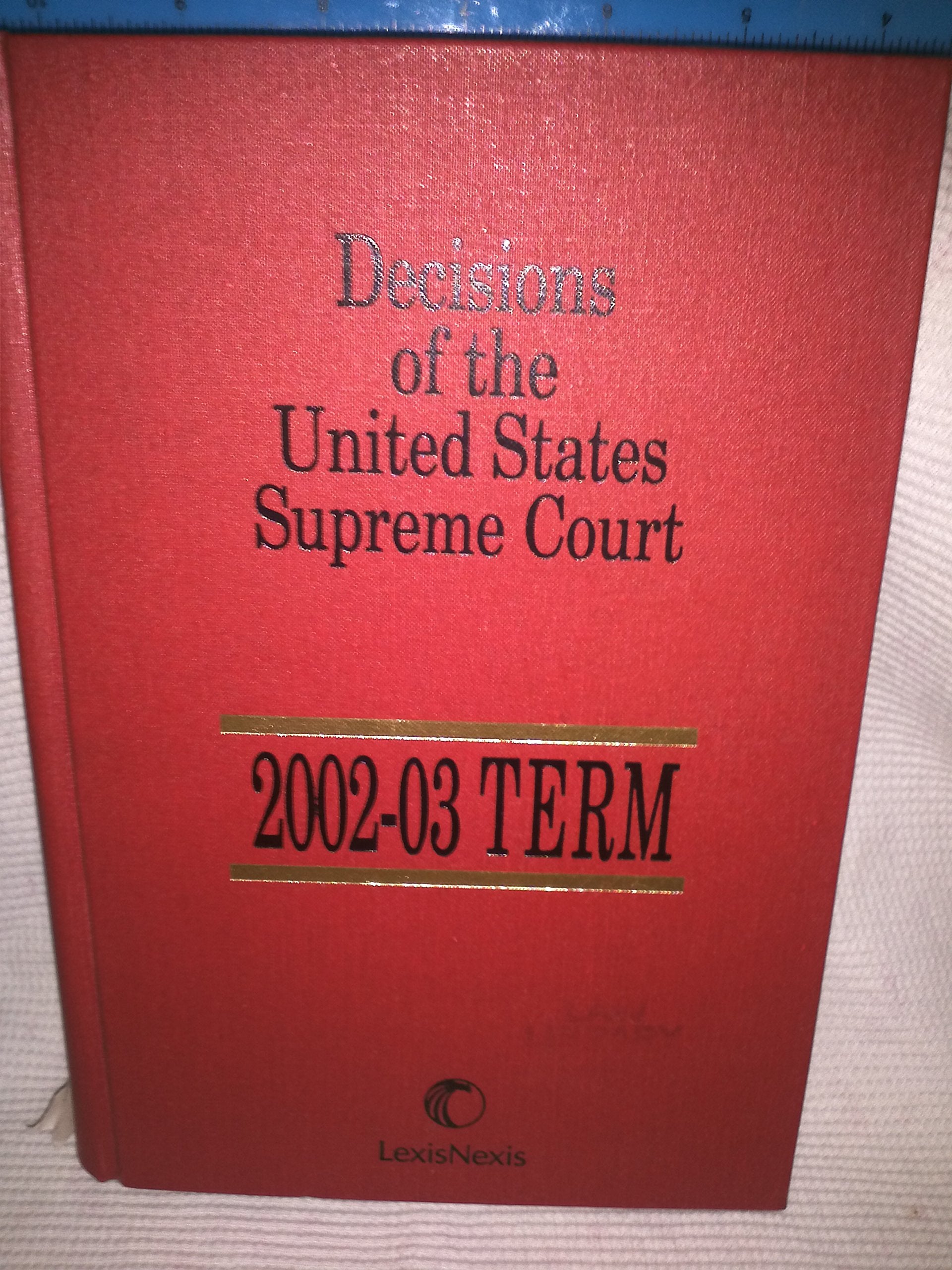 Decisions of the United States Supreme Court: 200203 Term,Used