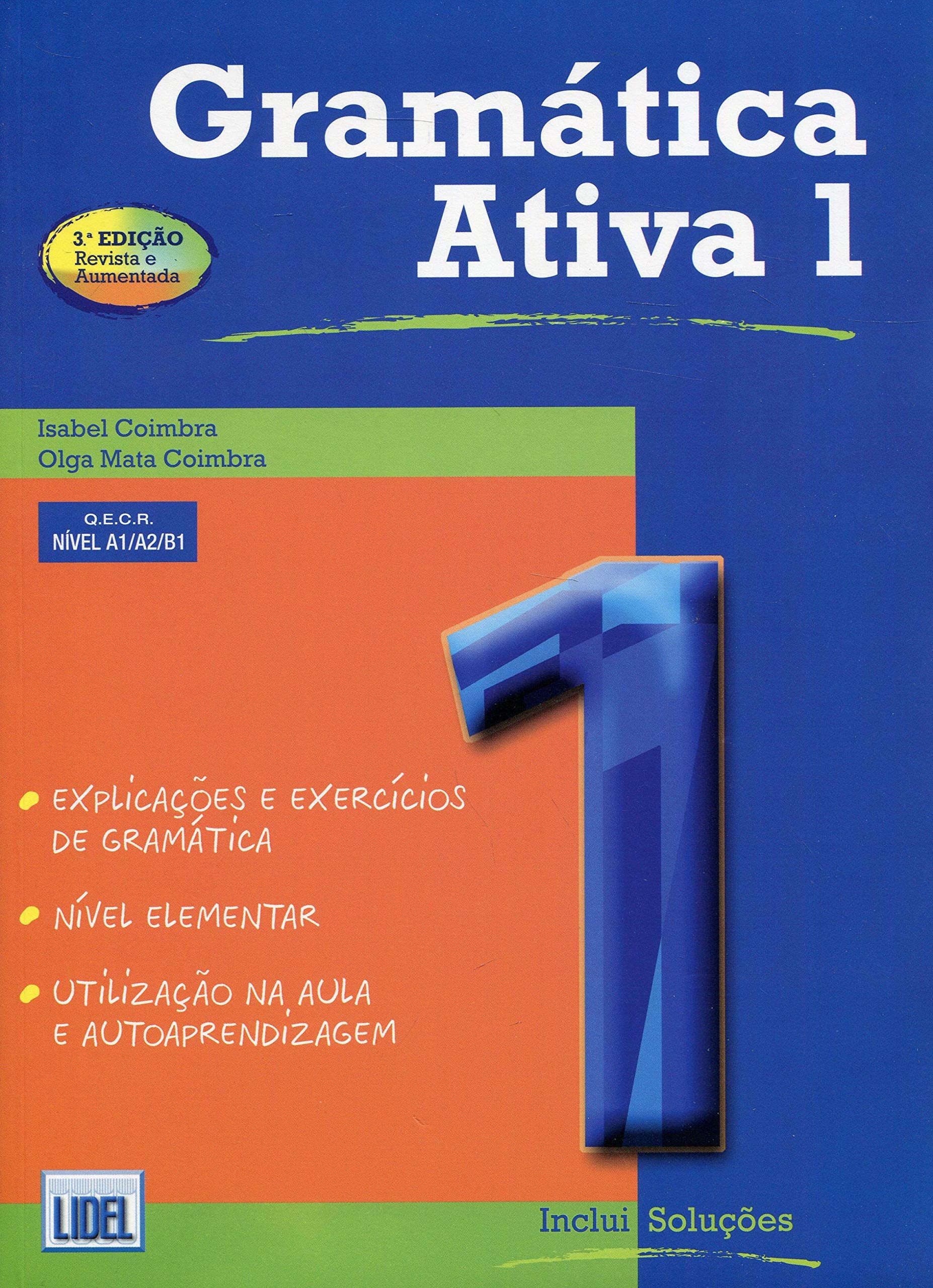 Gramatica Ativa: Book 1 (Level A1 and A2 ),New