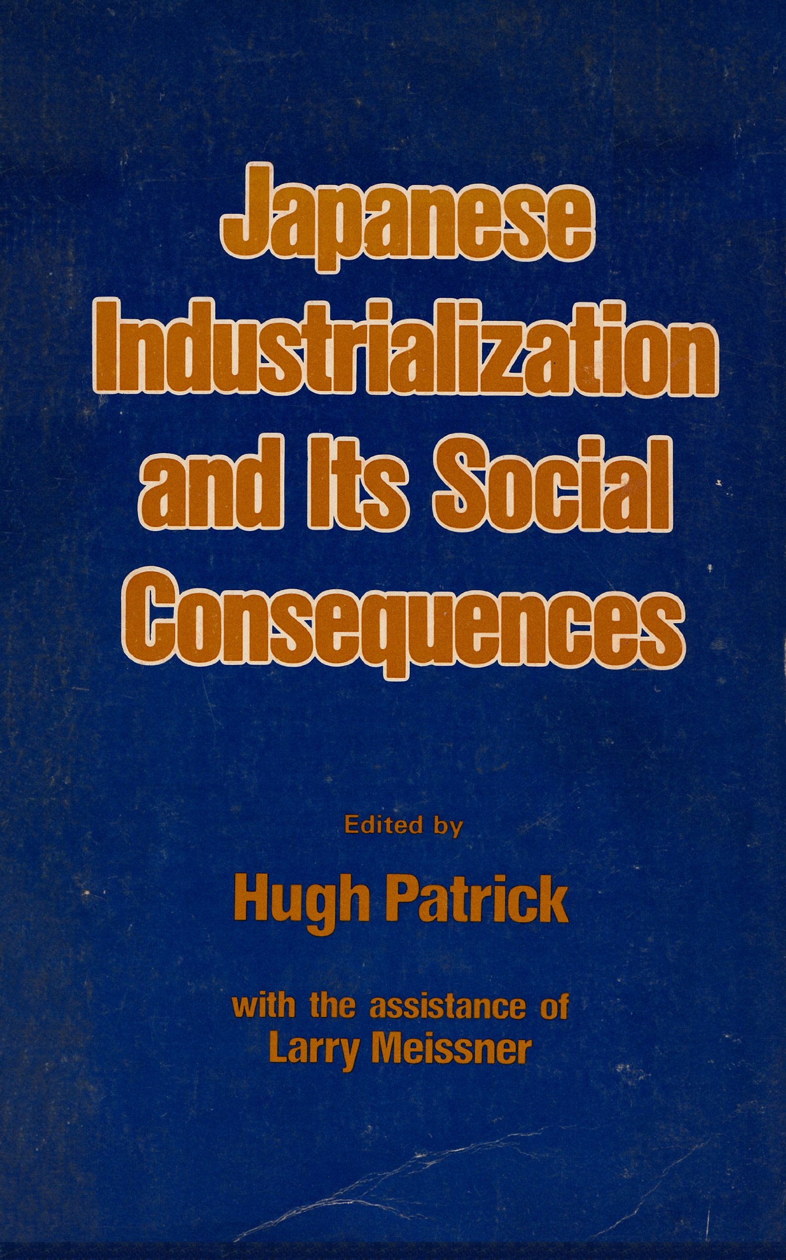 Japanese industrialization and its social consequences,Used