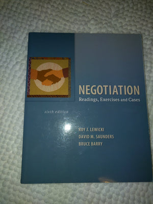 Negotiation: Readings, Exercises, and Cases,New