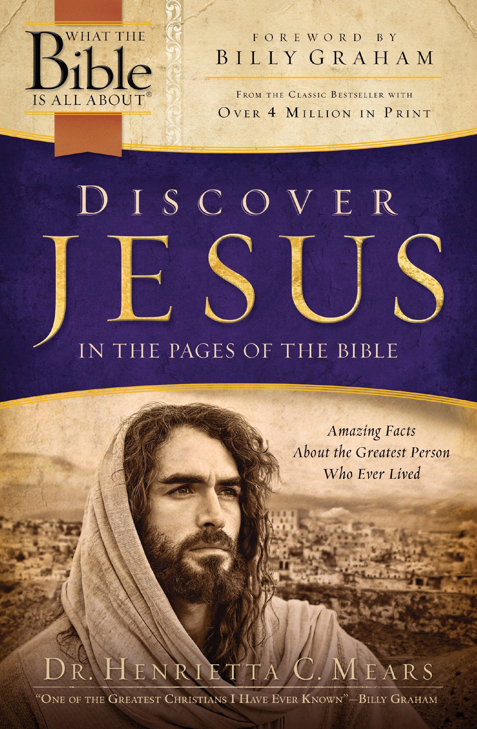 Discover Jesus in the Pages of the Bible (What the Bible Is All About)