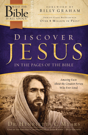 Discover Jesus in the Pages of the Bible (What the Bible Is All About)