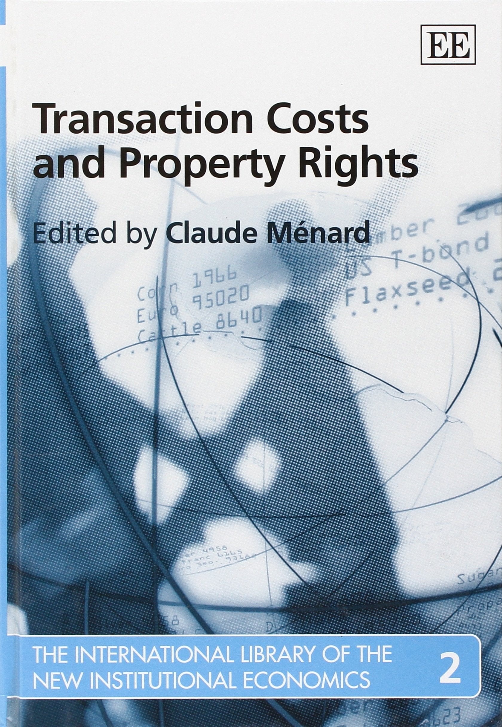 Transaction Costs And Property Rights (The International Library Of The New Institutional Economics),Used