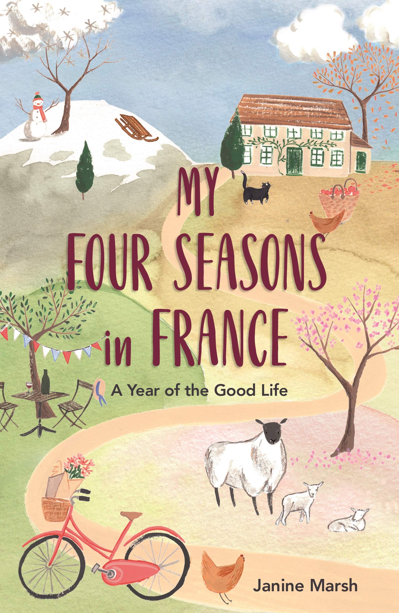My Four Seasons in France: A Year of the Good Life,Used