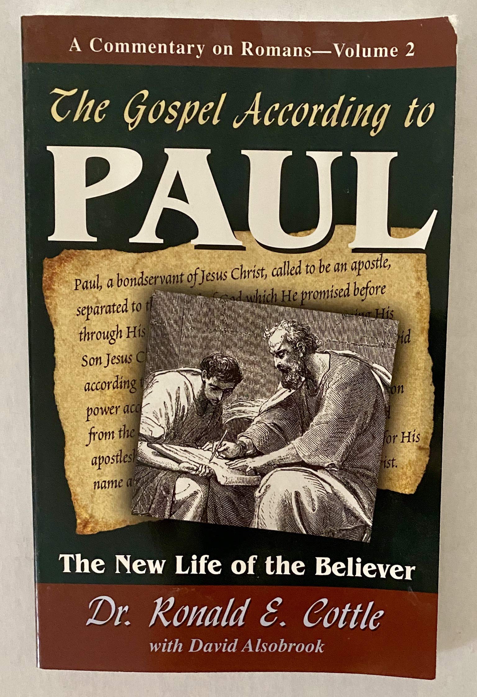 New Life Of The Believer: Romans,Used