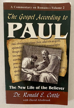 New Life Of The Believer: Romans,Used