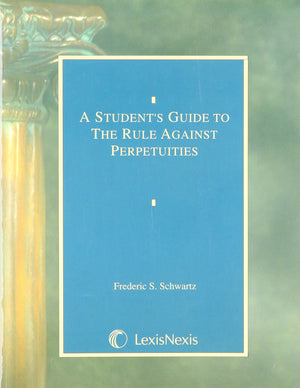 A Student'S Guide To The Rule Against Perpetuities (The Student'S Guide Series),Used