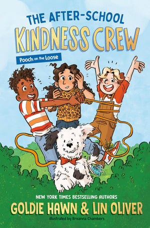 The AfterSchool Kindness Crew: Pooch On The Loose #1