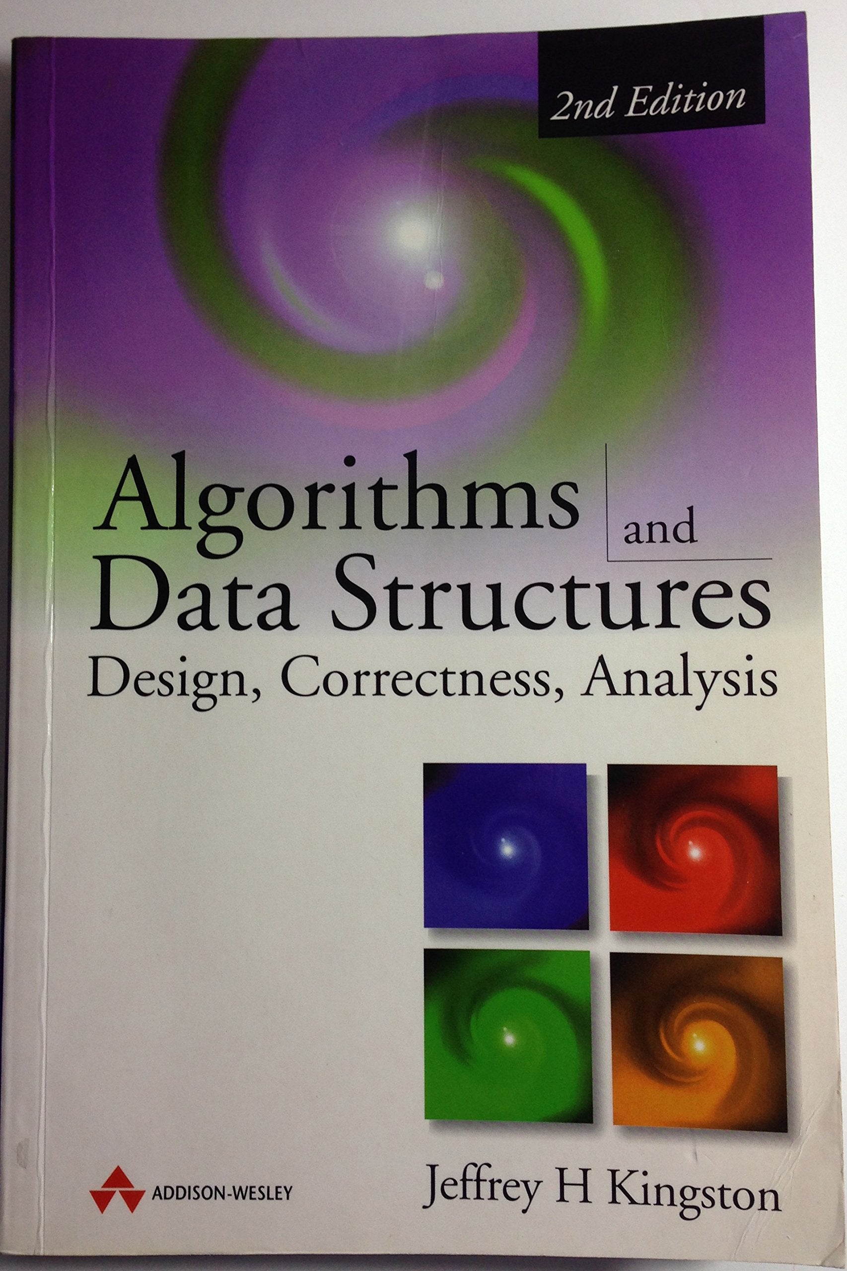 Algorithms And Data Structures: Design, Correctness, Analysis (2Nd Edition),Used