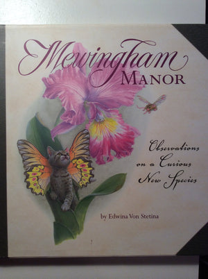 Mewingham Manor: Observations on a Curious New Species,Used