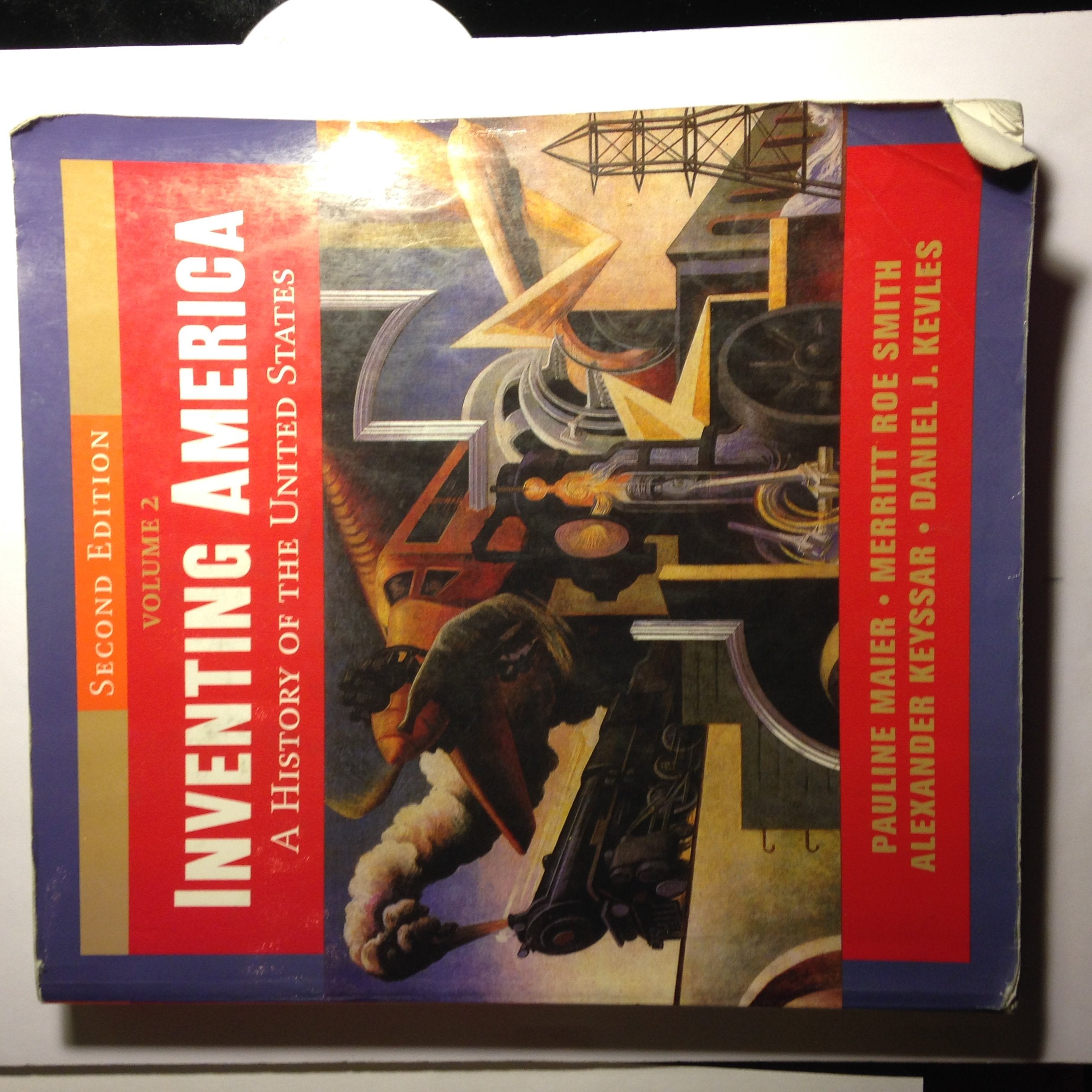 Inventing America: A History of the United States (Second Edition) (Vol. 2),Used