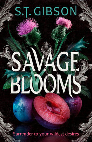 Savage Blooms (Unearthly Delights, 1)