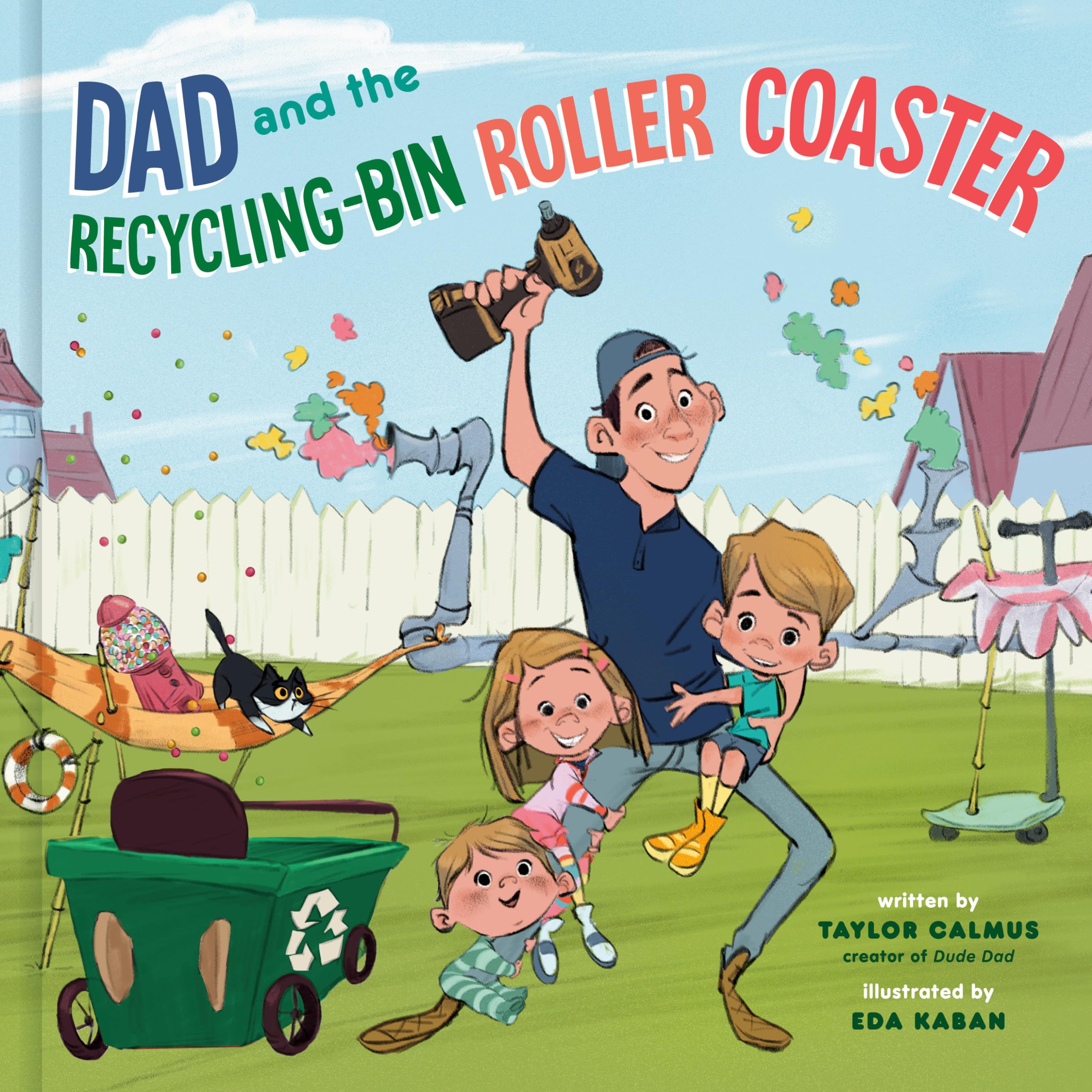Dad and the RecyclingBin Roller Coaster,New