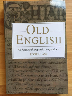 Old English: A Historical Linguistic Companion,Used