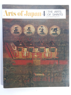The arts of Shinto, (Arts of Japan, 4),Used