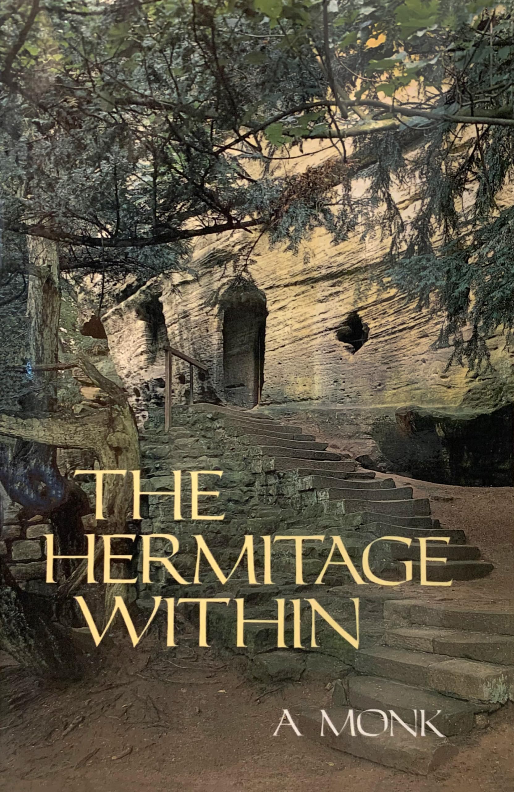 The Hermitage Within (Cistercian Studies Series) (Volume 180),Used