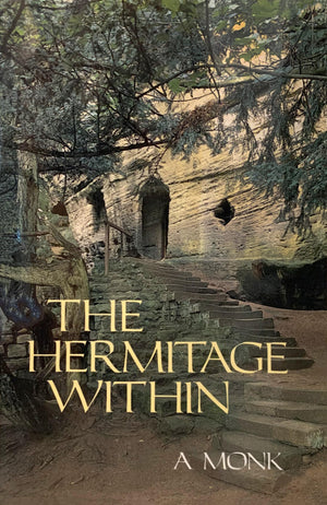 The Hermitage Within (Cistercian Studies Series) (Volume 180),Used