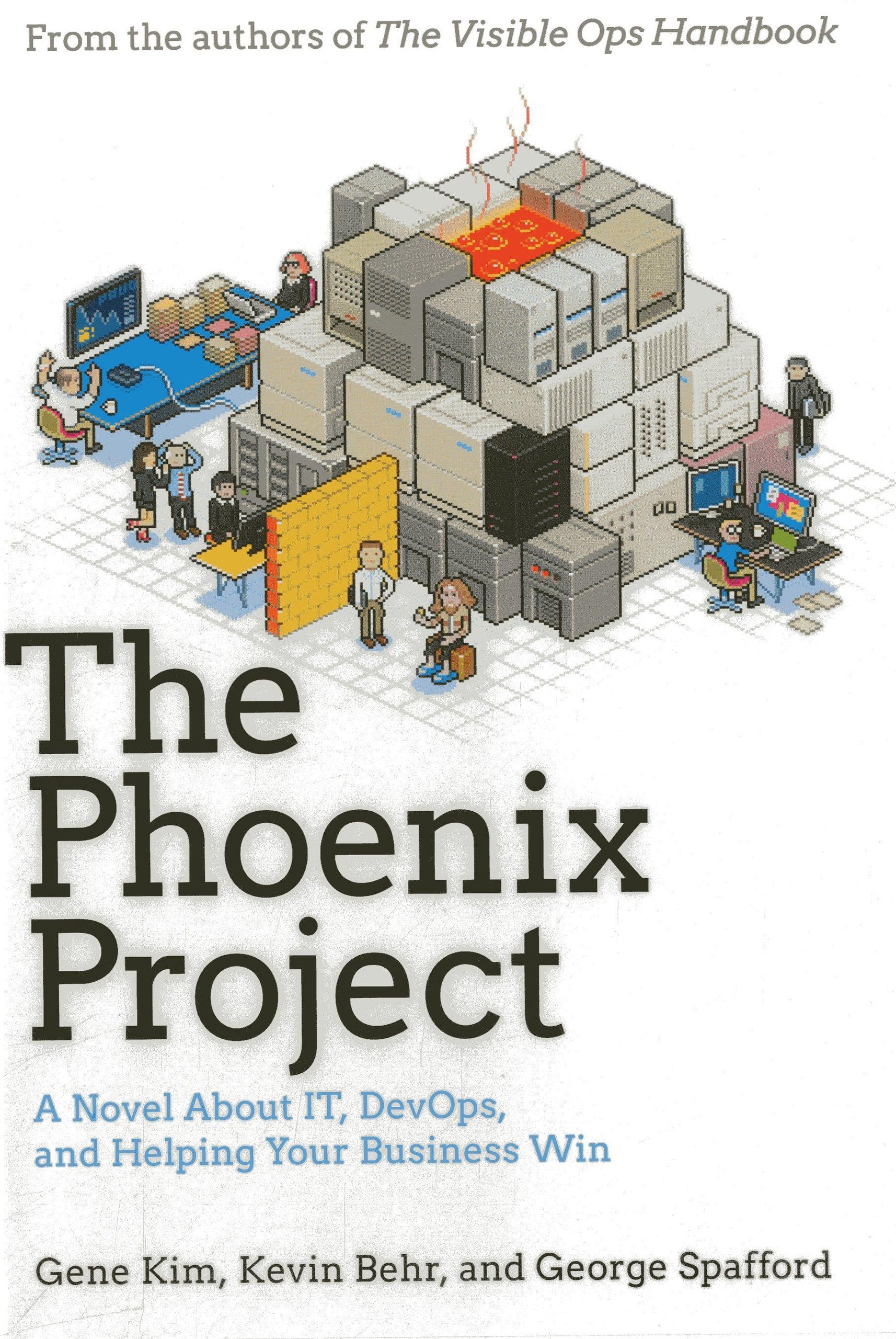 The Phoenix Project: A Novel About It, Devops, And Helping Your Business Win,New