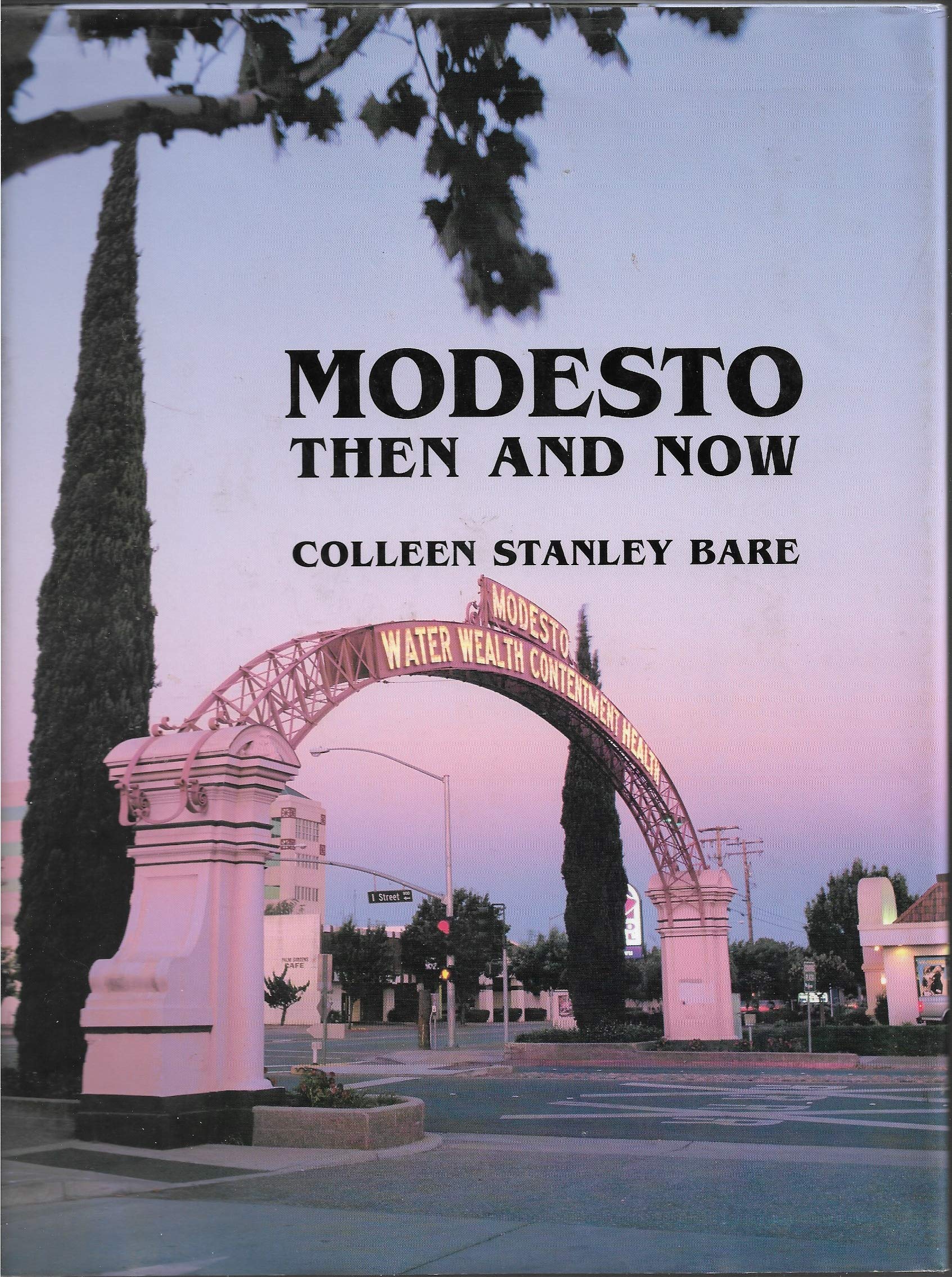 Modesto Then and Now,Used