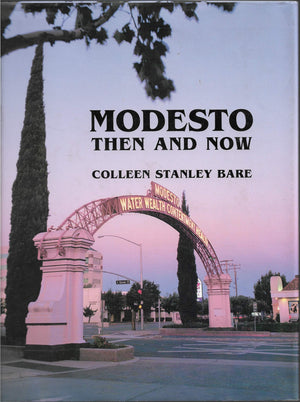 Modesto Then and Now,Used