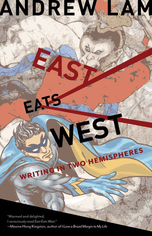 East Eats West: Writing In Two Hemispheres