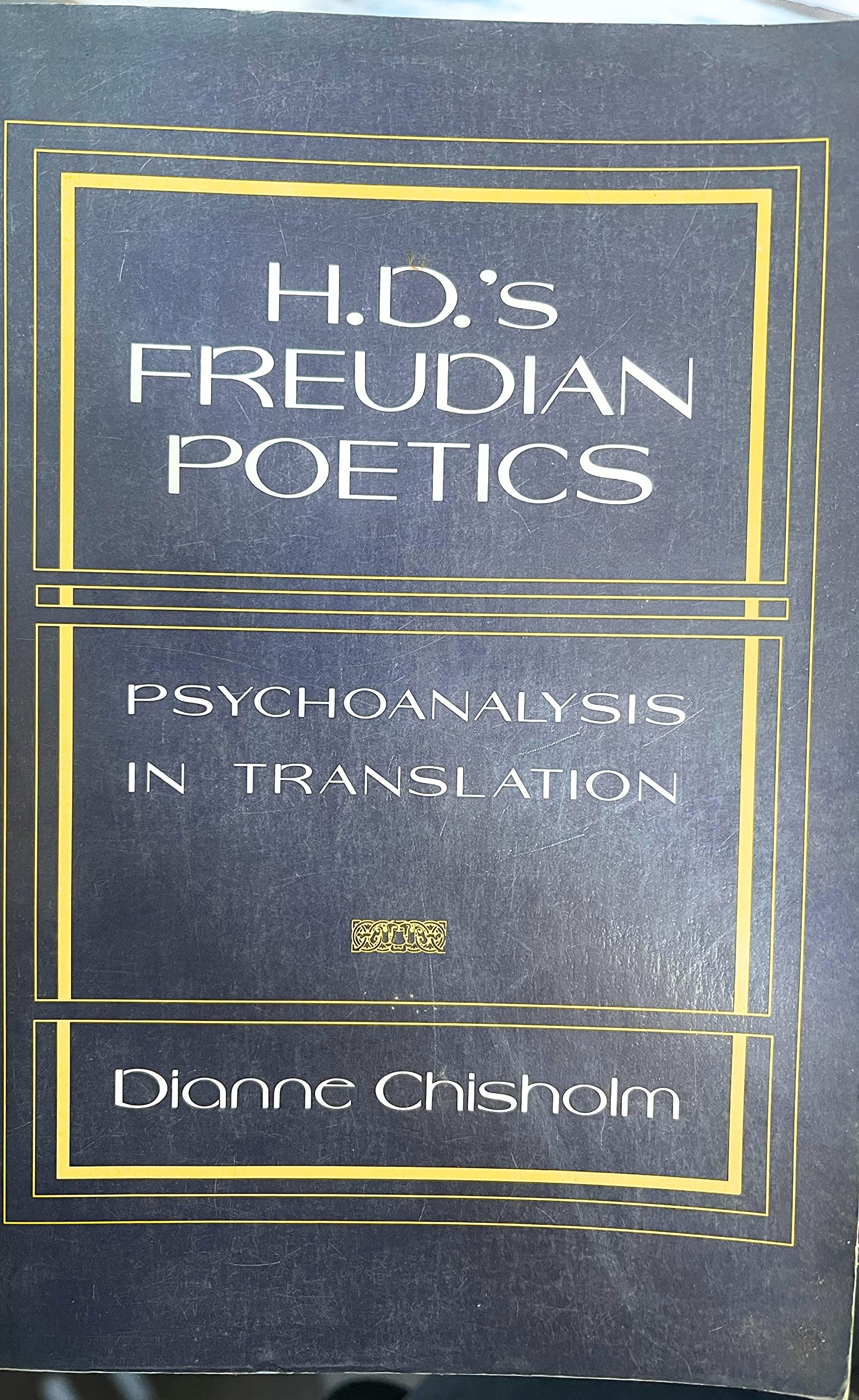 H.D.'s Freudian Poetics: Psychoanalysis in Translation (Reading Women Writing),Used