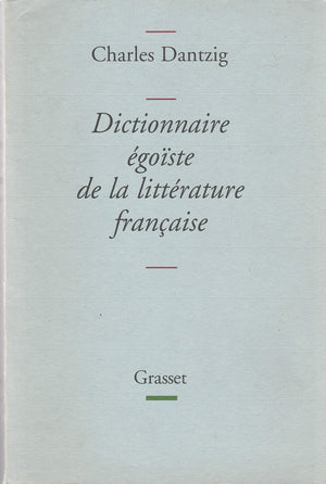 Dictionnaire goste de la littrature franaise,Used