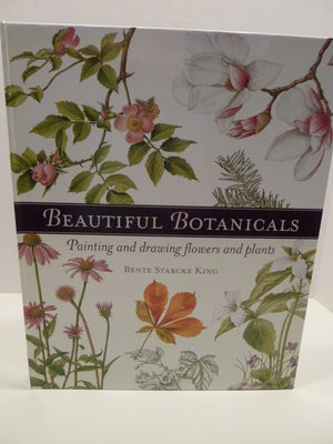 Beautiful Botanicals: Painting and Drawing Flowers and Plants,Used