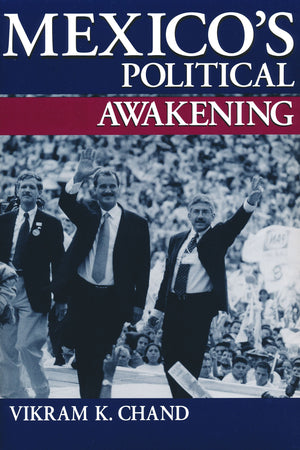 Mexico's Political Awakening (Kellogg Institute Series on Democracy and Development),Used