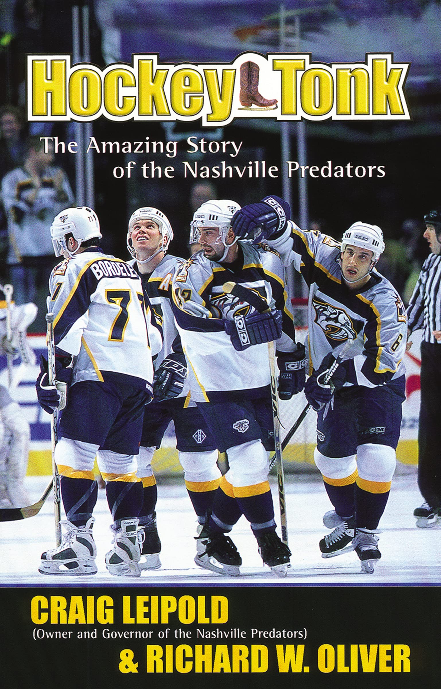 Hockey Tonk: The Amazing Story of the Nashville Predators,Used