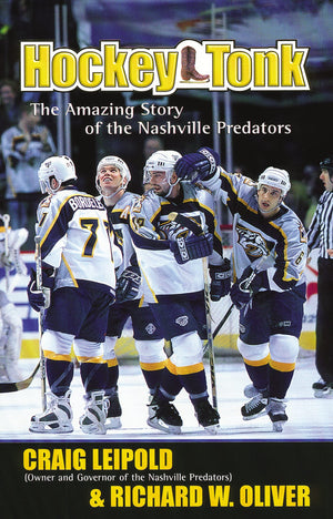 Hockey Tonk: The Amazing Story of the Nashville Predators,Used