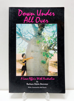 Down Under All over: A Love Affair With Australia
