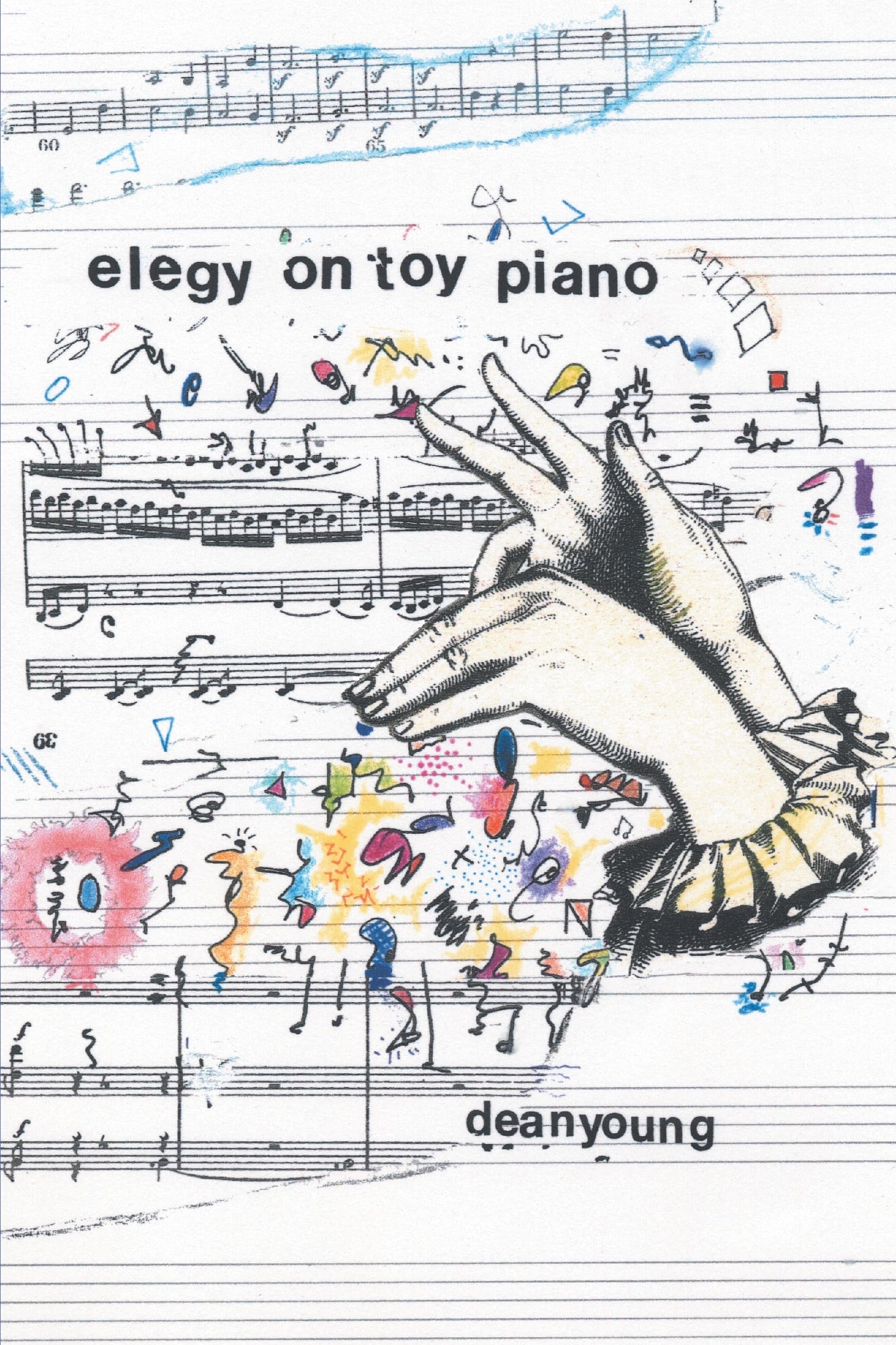 Elegy On Toy Piano (Pitt Poetry Series),New