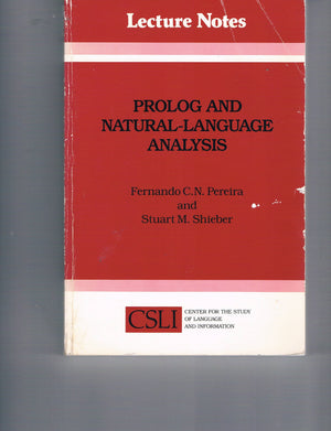 Prolog and NaturalLanguage Analysis (Center for the Study of Language and Information Publication Lecture Notes),Used
