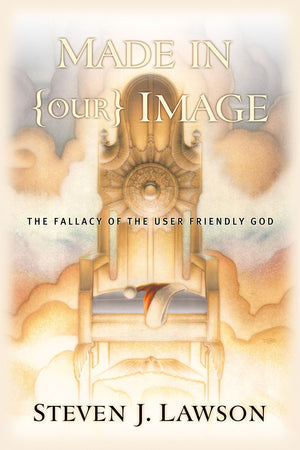 Made in Our Image: The Fallacy of the UserFriendly God,Used