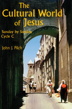 The Cultural World Of Jesus: Sunday By Sunday, Cycle C,New