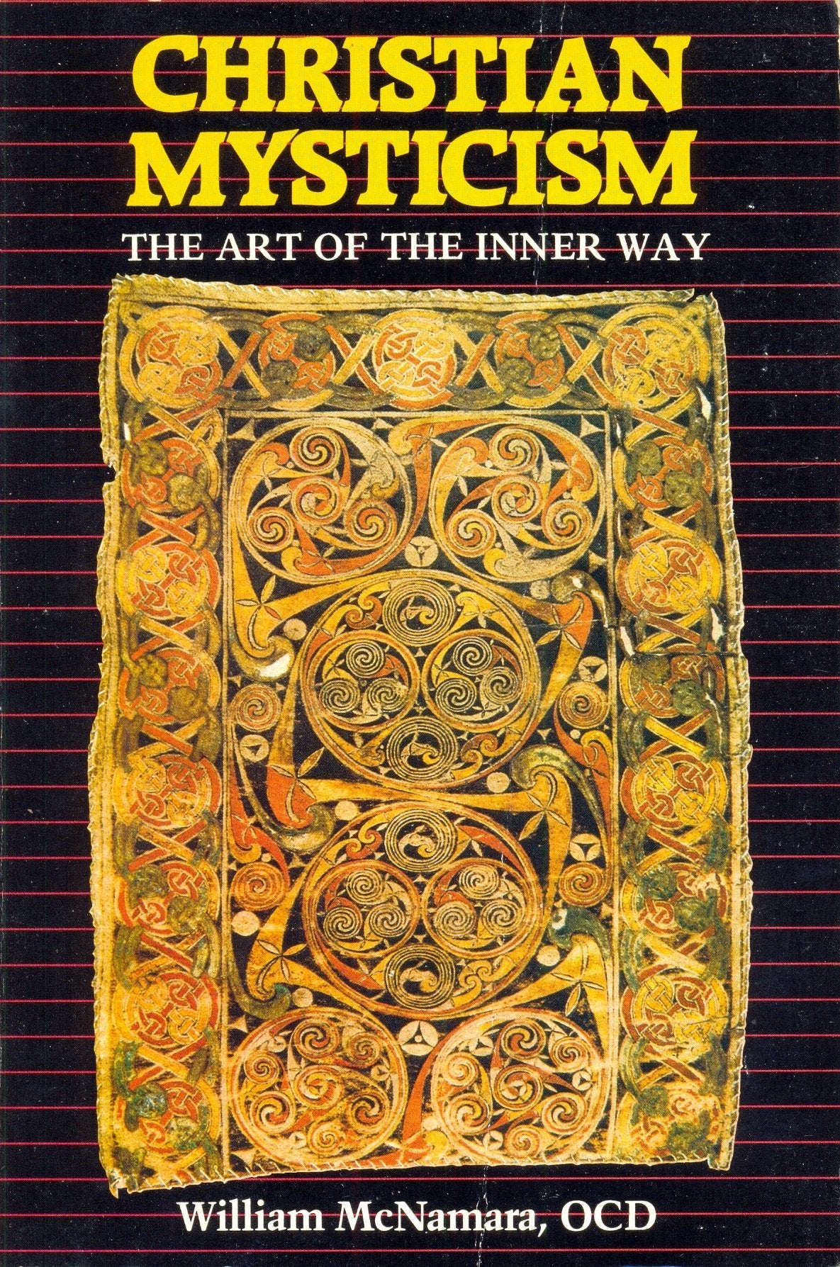 Christian Mysticism: The Art of the Inner Way,Used
