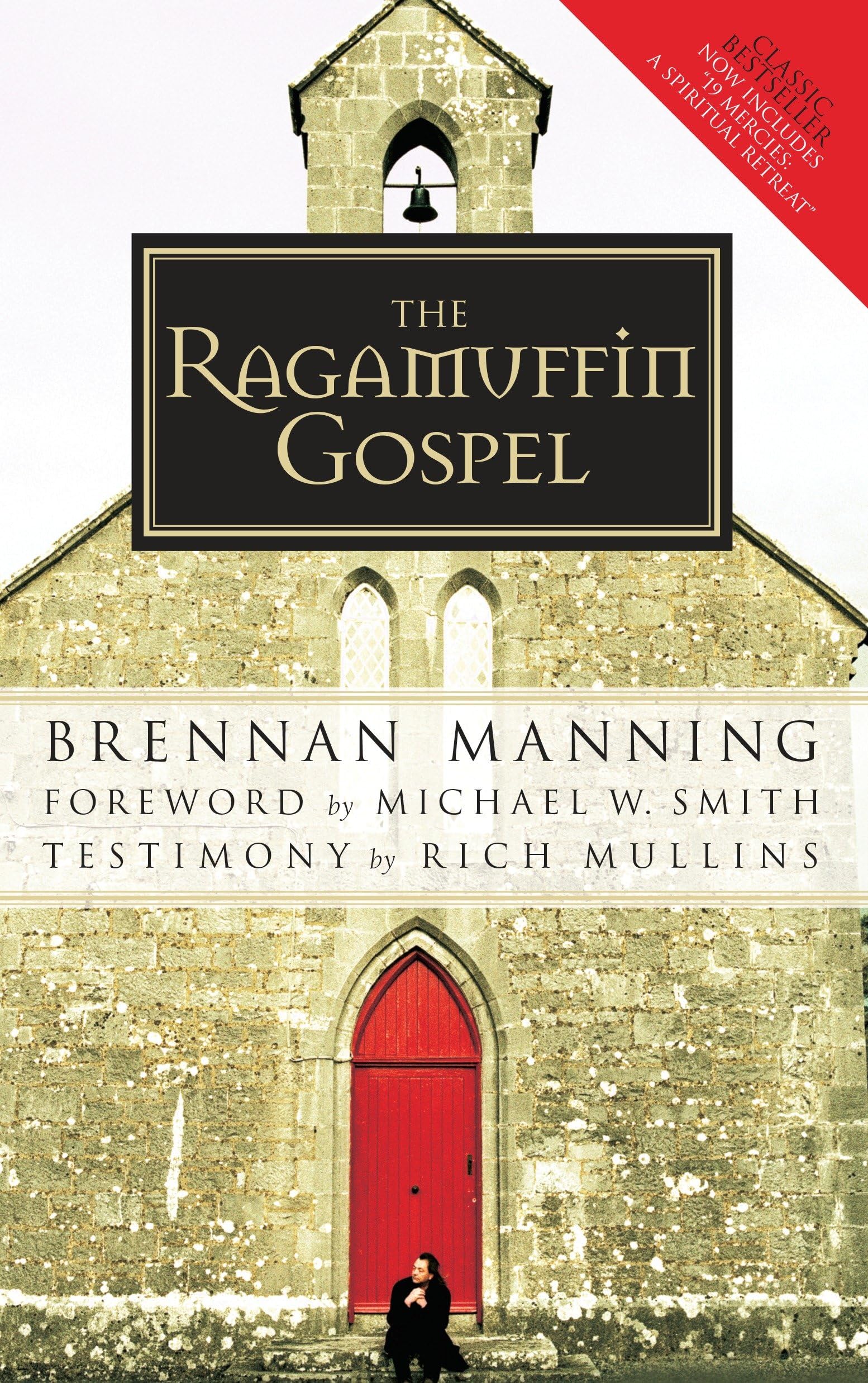 The Ragamuffin Gospel: Good News for the Bedraggled, BeatUp, and Burnt Out,Used