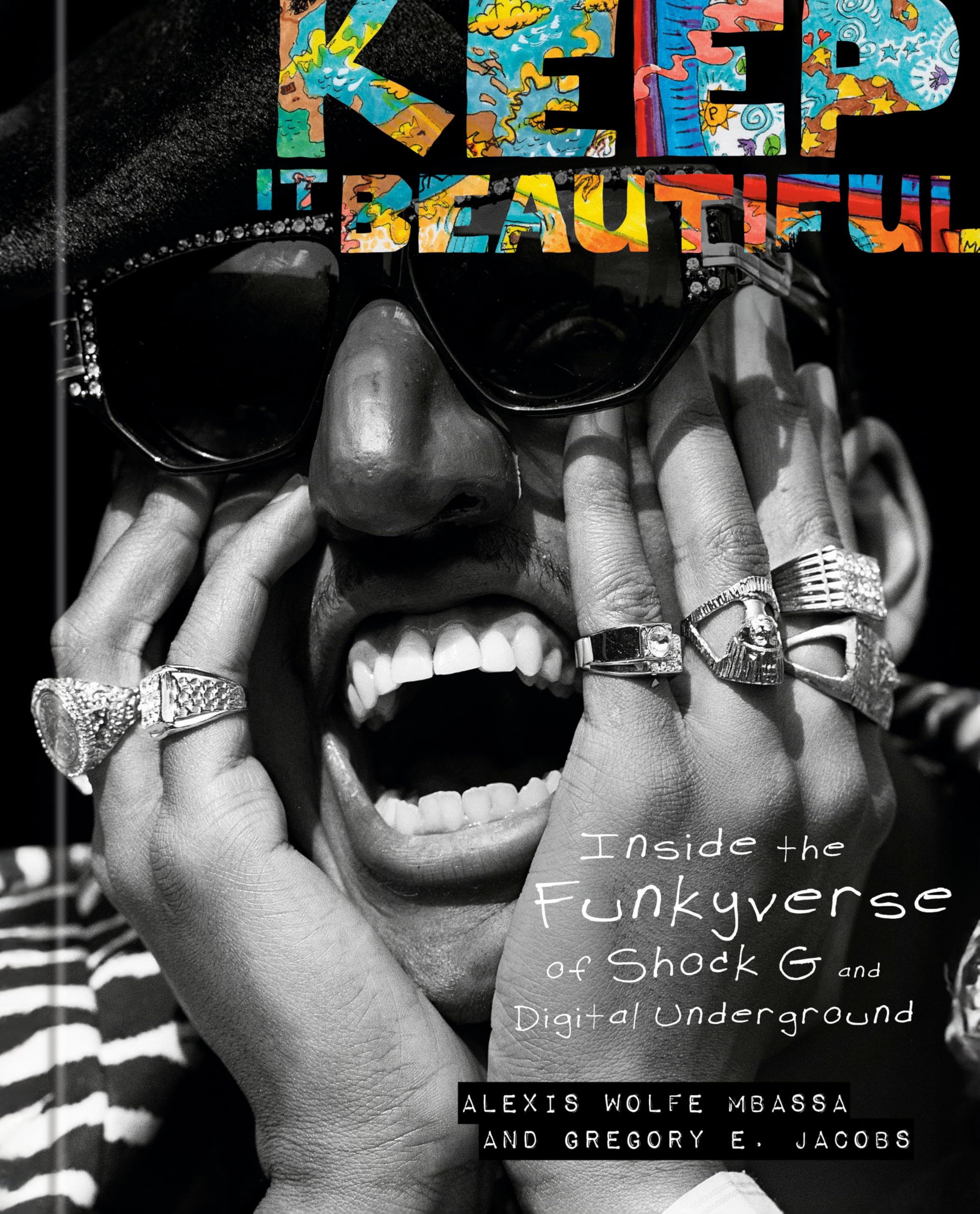 Keep It Beautiful: Inside The Funkyverse Of Shock G And Digital Underground