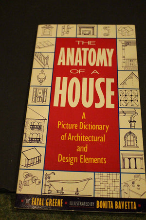 Anatomy Of A House