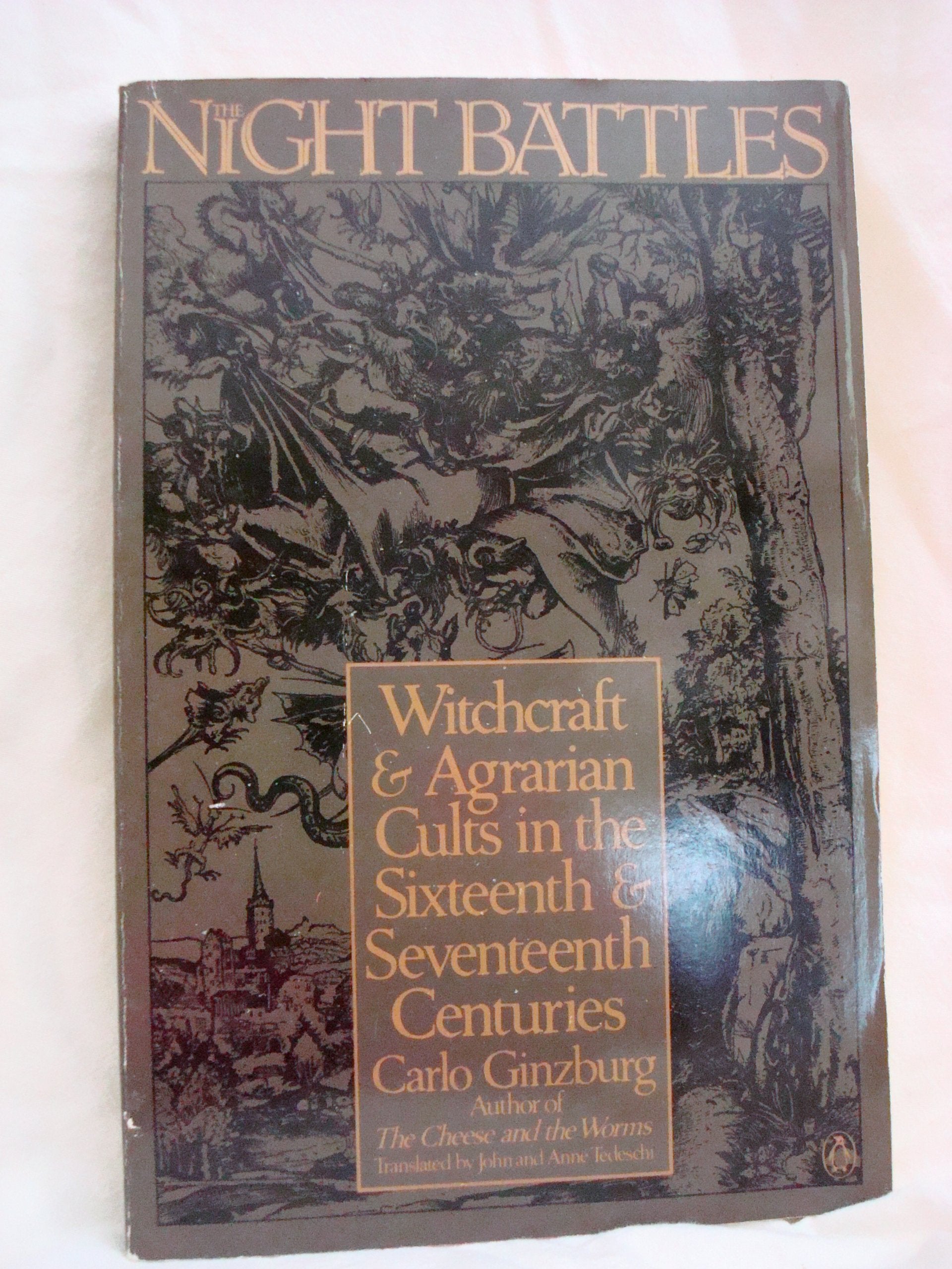 The Night Battles: Witchcraft & Agrarian Cults In The Sixteenth & Seventeenth Centuries,Used