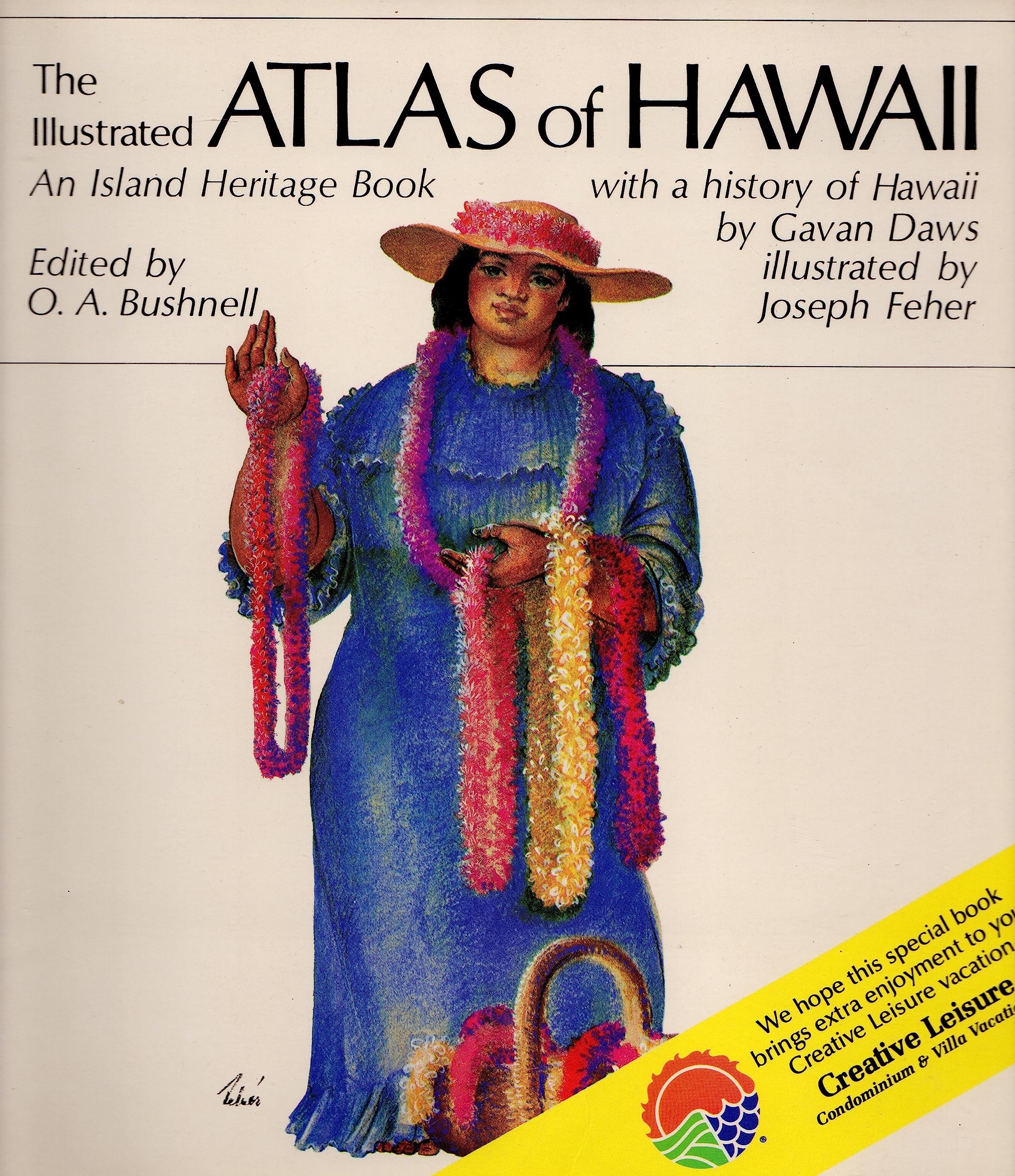 The Illustrated Atlas Of Hawaii: An Island Heritage Book With A History Of Hawaii,New