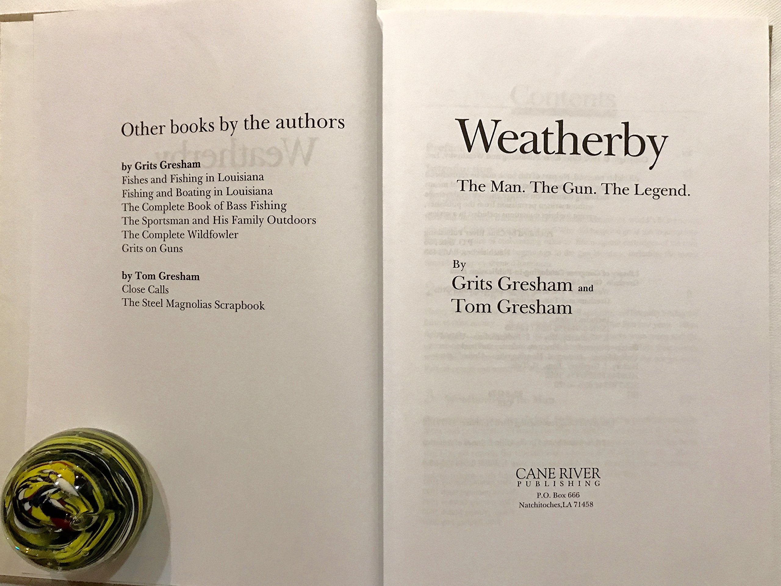 Weatherby: The Man. the Gun. the Legend.,New