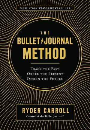 The Bullet Journal Method: Track The Past, Order The Present, Design The Future,Used