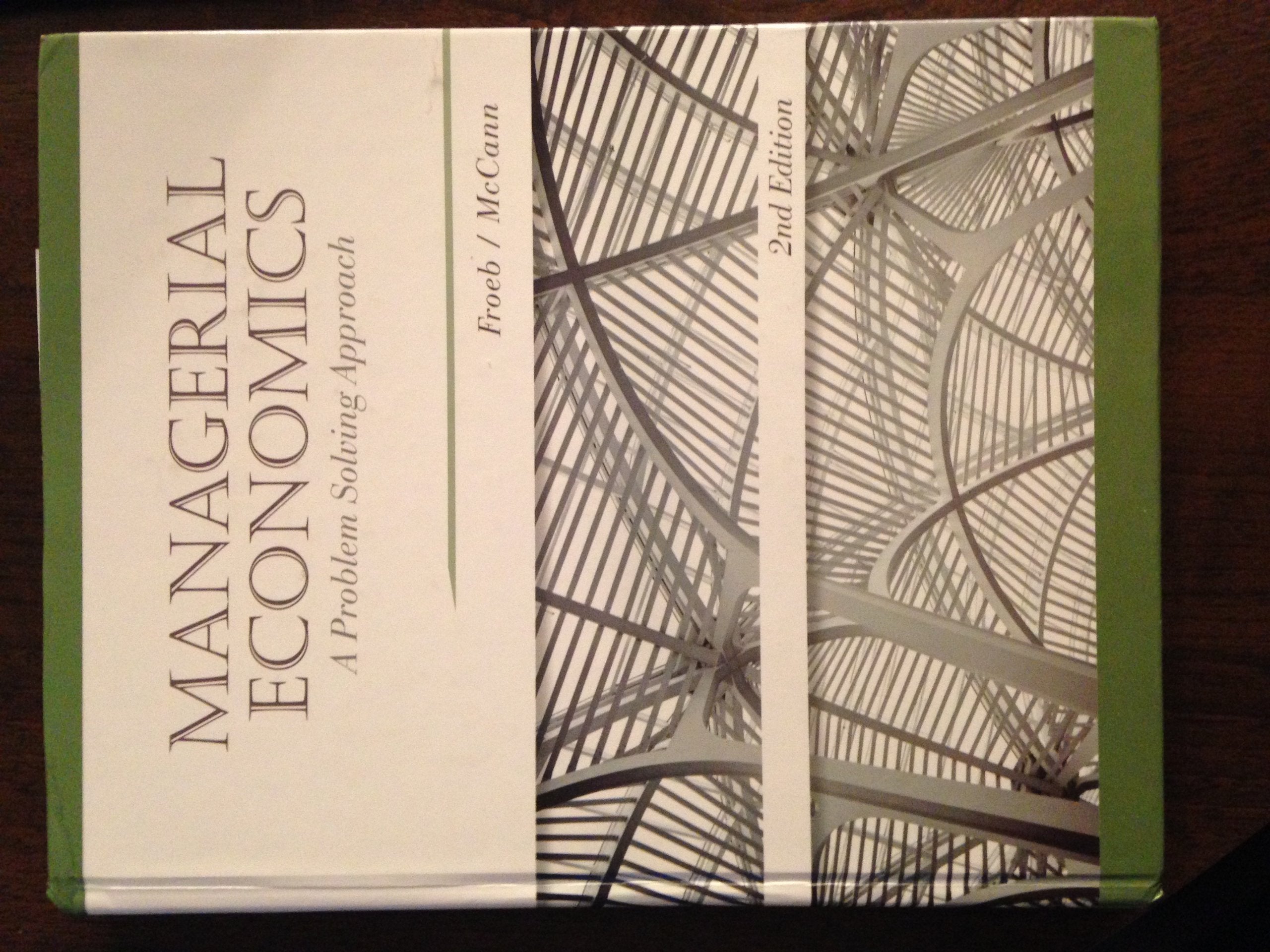 Managerial Economics: A ProblemSolving Approach (MBA Series),New