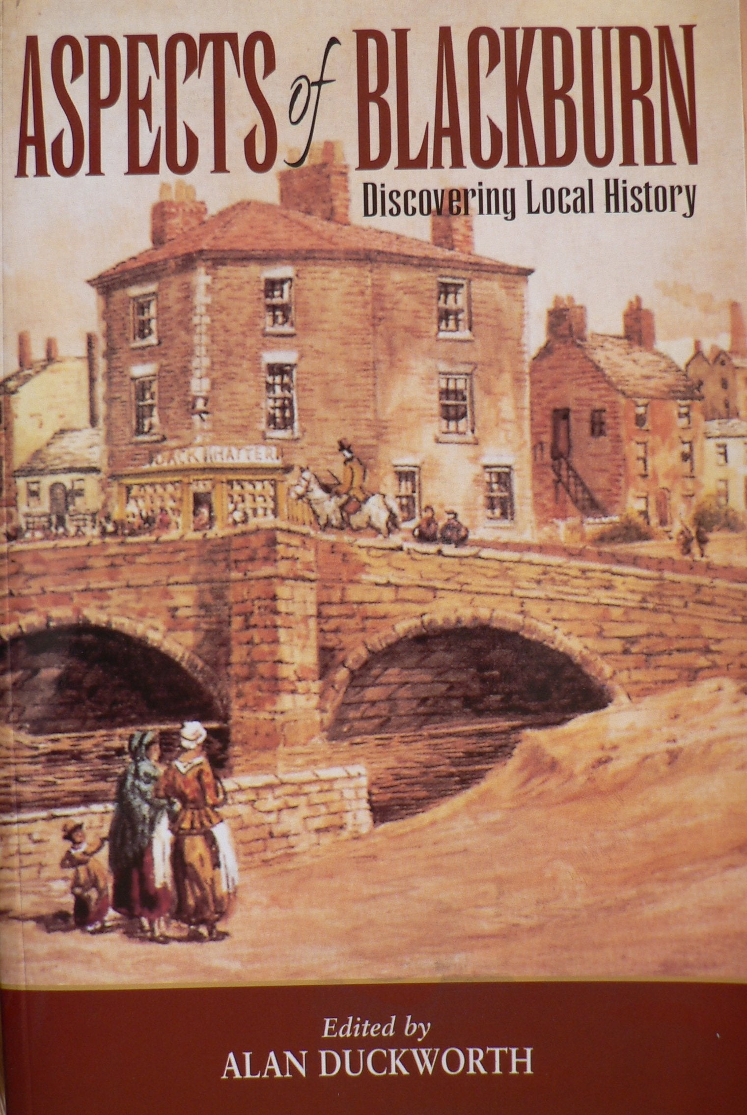 Aspects of Blackburn: Discovering Local History (Aspects Series),Used